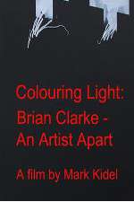 Watch Colouring Light: Brian Clarle - An Artist Apart 1channel