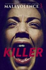 Watch Malevolence 3: Killer 1channel