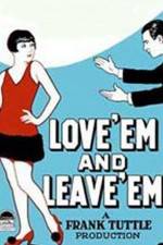 Watch Love 'Em and Leave 'Em 1channel