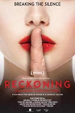 Watch The Reckoning: Hollywood\'s Worst Kept Secret 1channel