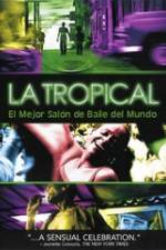 Watch La tropical 1channel