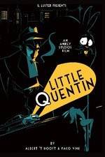 Watch Little Quentin 1channel