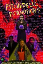 Watch Psychedelic Psychopaths 1channel