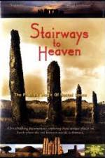 Watch Stairways to Heaven : The Practical Magic of Sacred Space 1channel