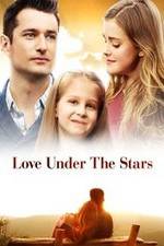 Watch Love Under the Stars 1channel