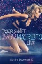 Watch Taylor Swift: The 1989 World Tour Live 1channel