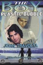 Watch The Boy in the Plastic Bubble 1channel