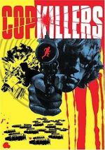 Watch Cop Killers 1channel