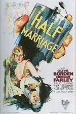 Watch Half Marriage 1channel