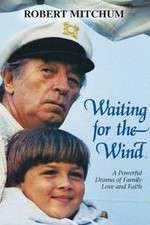 Watch Waiting for the Wind 1channel