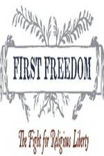 Watch First Freedom The Fight for Religious Liberty 1channel