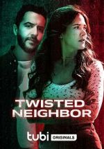 Watch Twisted Neighbor 1channel