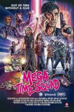 Watch Mega Time Squad 1channel