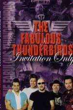 Watch Fabulous Thunderbirds Invitation Only 1channel