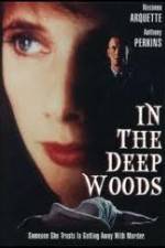 Watch In the Deep Woods 1channel