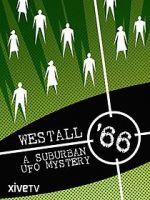 Watch Westall \'66: A Suburban UFO Mystery 1channel