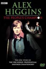 Watch Alex Higgins The People's Champion 1channel