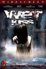 Watch Wet Kiss 1channel