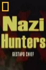 Watch National Geographic Nazi Hunters Gestapo Chief 1channel