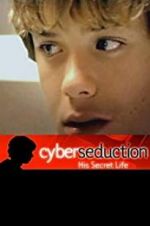 Watch Cyber Seduction: His Secret Life 1channel