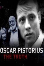 Watch Oscar Pistorius The Truth 1channel