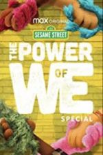 Watch The Power of We: A Sesame Street Special 1channel