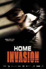 Watch Home Invasion 1channel