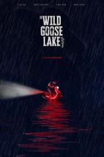 Watch The Wild Goose Lake 1channel