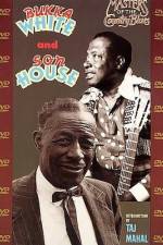 Watch Masters Of The Country Blues Son House & Bukka White 1channel
