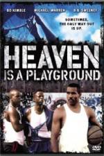 Watch Heaven Is a Playground 1channel