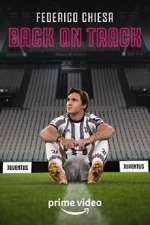 Watch Federico Chiesa - Back on Track 1channel