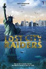 Watch Lost City Raiders 1channel