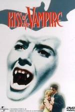 Watch The Kiss Of The Vampire - 1963 1channel