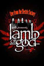 Watch Lamb of God Live from the Electric Factory 1channel