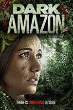 Watch Dark Amazon 1channel