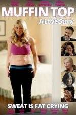 Watch Muffin Top: A Love Story 1channel