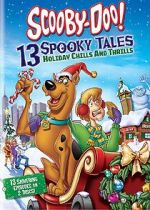 Watch Scooby-Doo: 13 Spooky Tales - Holiday Chills and Thrills 1channel