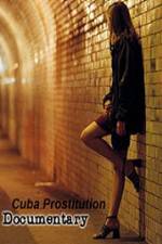 Watch Cuba Prostitution Documentary 1channel