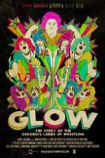 Watch GLOW: The Story of the Gorgeous Ladies of Wrestling 1channel