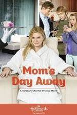 Watch Mom's Day Away 1channel