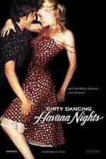 Watch Dirty Dancing: Havana Nights 1channel
