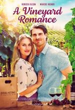 Watch A Vineyard Romance 1channel