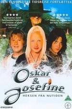 Watch Oskar and Josefine 1channel