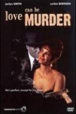 Watch Love Can Be Murder 1channel