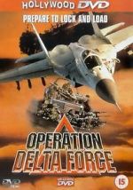 Watch Operation Delta Force 1channel