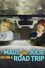 Watch Mags and Julie Go on a Road Trip. 1channel