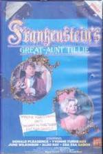 Watch Frankenstein's Great Aunt Tillie 1channel