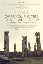Watch Over Your Cities Grass Will Grow 1channel