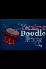 Watch Yankee Doodle Bugs (Short 1954) 1channel