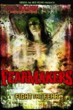 Watch Fearmakers 1channel